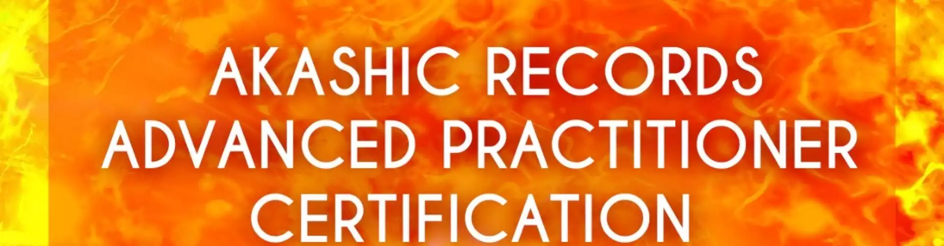 Akashic Records Advanced Practitioner Certification